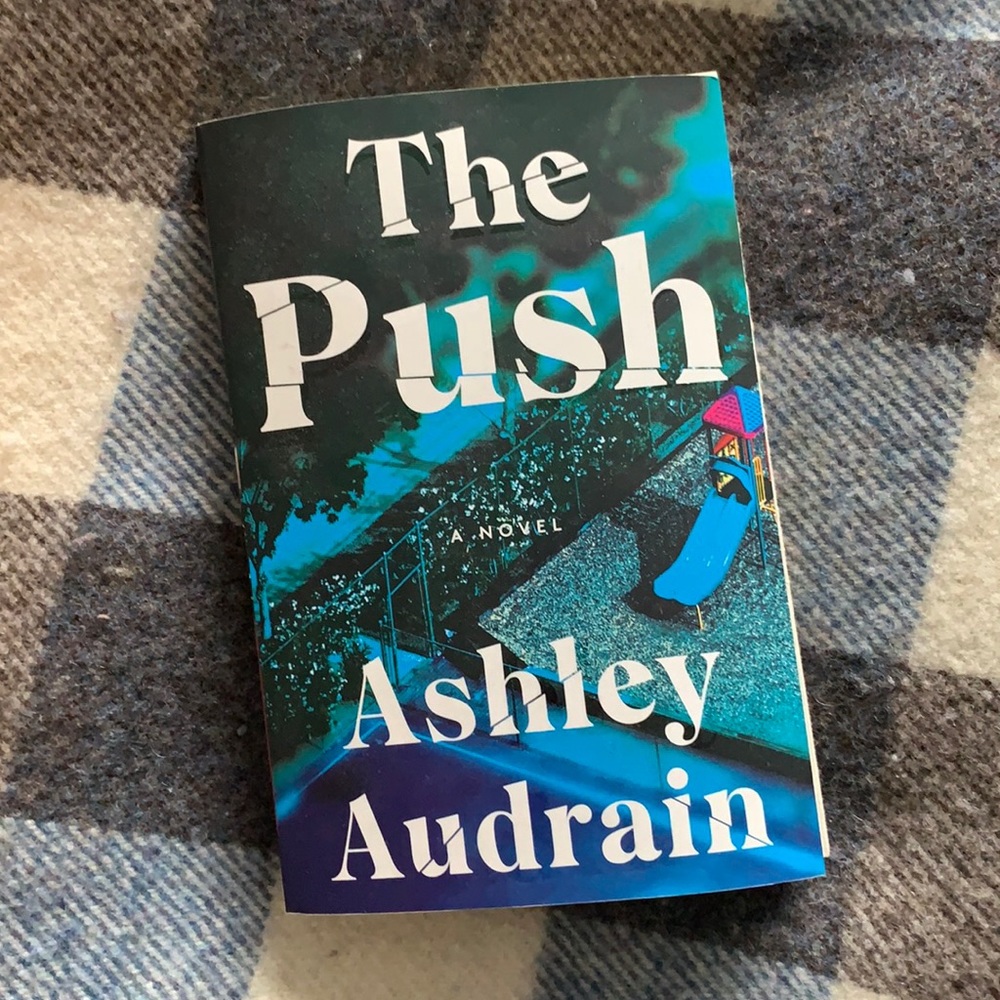 The push by Ashley audrain